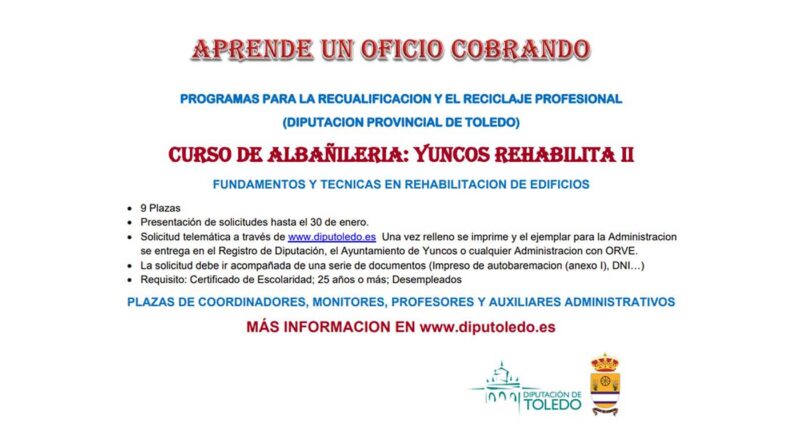 Yuncos lanza Rehabilita II, un curso de fundamentos y técnicas en rehabilitación de edificios, gratuito y cobrando un sueldo.