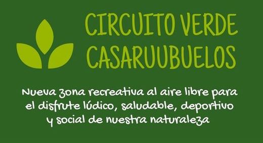 Nuevo Circuito verde de Casarrubuelos, un área recreativa abierta a la naturaleza para el disfrute lúdico, saludable, deportivo y social