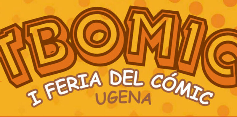 Llega a Ugena TBOMIC, la I Feria del Cómic