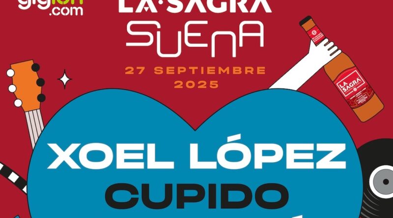 el López y Cupido encabezarán el cartel de LA SAGRA Suena 2025, y reafirma, un año más, su compromiso con la cultura local