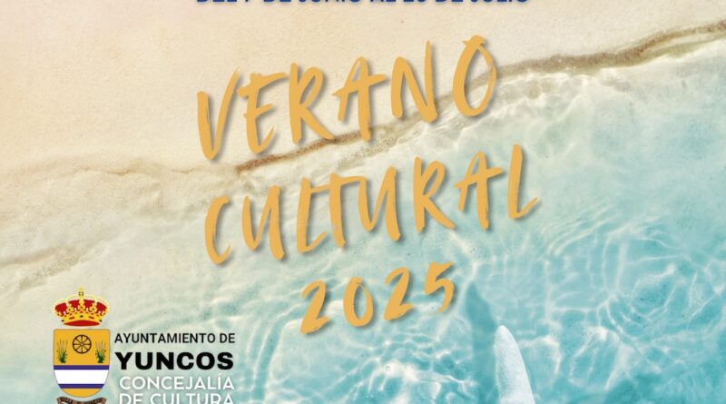 Programación del Verano Cultural de Yuncos 2025